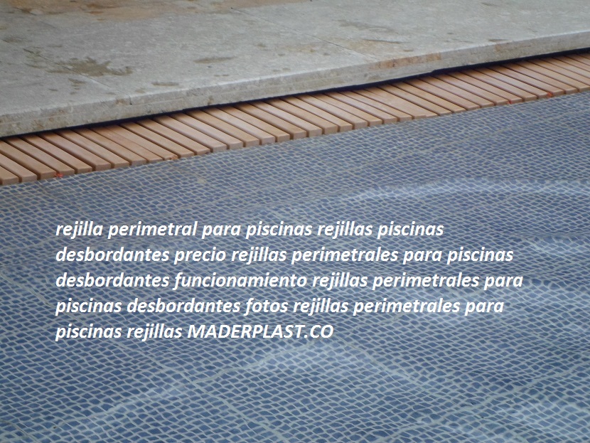 rejilla perimetral para piscinas rejillas piscinas desbordantes precio rejillas perimetrales para piscinas desbordantes funcionamiento rejillas perimetrales para piscinas desbordantes fotos rejillas perimetrales para piscinas rejillas 03 rejilla perimetral para piscinas rejillas piscinas desbordantes precio rejillas perimetrales para piscinas desbordantes funcionamiento rejillas perimetrales para piscinas desbordantes fotos rejillas perimetrales para piscinas rejillas 03 rejilla perimetral para piscinas rejillas piscinas desbordantes precio rejillas perimetrales para piscinas desbordantes funcionamiento rejillas perimetrales para piscinas desbordantes fotos rejillas perimetrales para piscinas rejillas 03